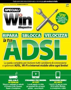 Win Magazine Speciali La Tua ADSL - Novembre-Dicembre 2014
