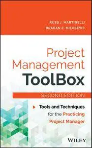 Project Management ToolBox: Tools and Techniques for the Practicing Project Manager, 2nd Edition