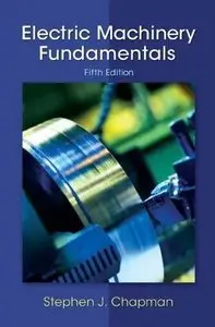 Electric Machinery Fundamentals, 5th edition (with solution manual)