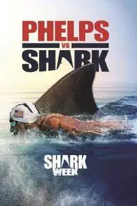 Shark Week 2017 Phelps vs Shark (2017)