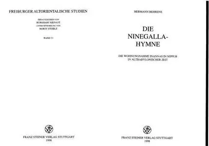 Die Ninegalla-Hymne: die Wohnungnahme Inannas in Nippur in altbabylonischer Zeit