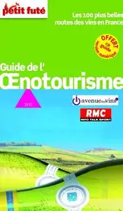 Collectif, "Guide de l'oenotourisme : les 100 plus belles routes des vins en France"