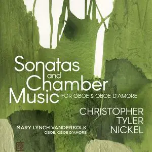 Mary Lynch VanderKolk - Sonatas and Chamber Music For Oboe and Oboe d’amore (2022)