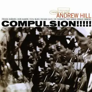 Andrew Hill - Compulsion (1967) [RVG Edition 2007]