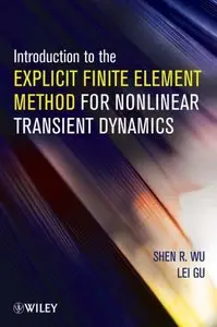 Introduction to the Explicit Finite Element Method for Nonlinear Transient Dynamics (Repost)