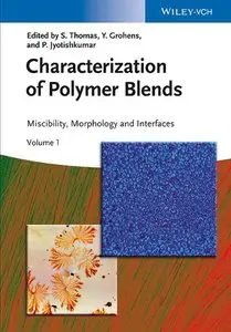 Characterization of Polymer Blends: Miscibility, Morphology and Interfaces (repost)