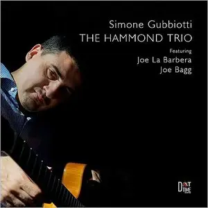 Simone Gubbiotti - The Hammond Trio (2014)