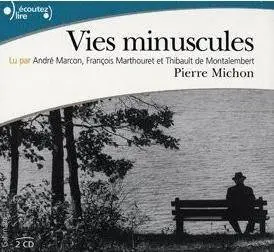 Pierre Michon, "Vies minuscules"