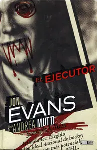 Jon Evans & Andrea Mutti - El Ejecutor