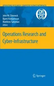 Operations Research and Cyber-Infrastructure