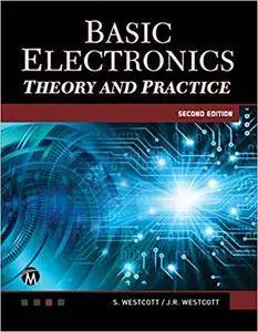 Basic Electronics: Theory and Practice, 2nd Edition