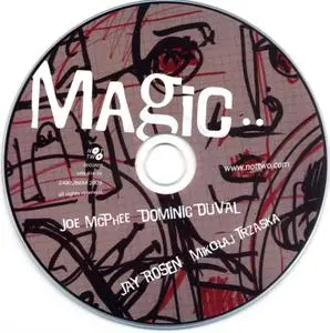 Joe McPhee, Dominic Duval, Jay Rosen, Mikolaj Trzaska - Magic (2009)