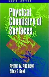 Physical Chemistry of Surfaces, 6th Edition