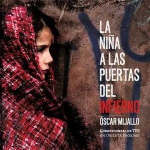 «La niña a las puertas del infierno» by Óscar Mijallo