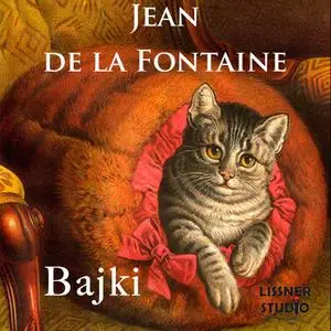 «Bajki» by Jean de La Fontaine