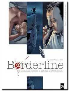 Robin & Berr - Borderline - Tomes 1 à 3