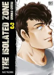 The Isolated Zone - Tome 3 2019