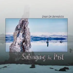 Dean De Benedictis - Salvaging The Past (2005)