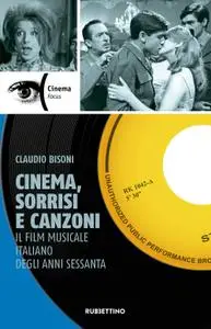 Claudio Bisoni - Cinema, sorrisi e canzoni