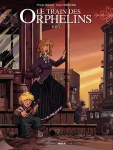 Le Train Des Orphelins - T04 - JOEY