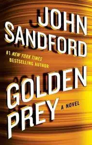 John Sandford, "Golden Prey"