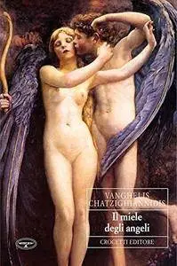 Vanghelis Chatzighiannidis - Il miele degli angeli