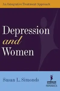 Depression and Women: An Integrative Treatment Approach