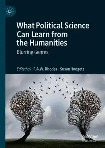 What Political Science Can Learn from the Humanities: Blurring Genres