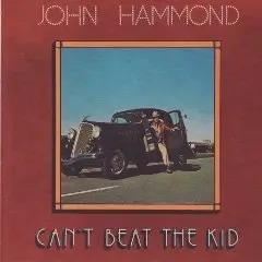 John Hammond - Can't Beat the Kid