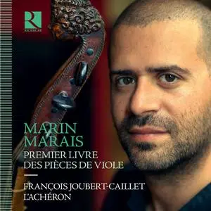 François Joubert-Caillet, L'Achéron - Marin Marais: Premier Livre de Pièces de Viole [4CDs] (2017)