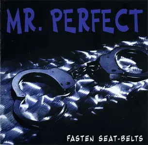 Mr. Perfect - Fasten Your Seat-Belts (1993)
