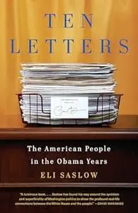 Ten Letters: The American People in the Obama Years