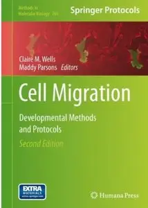 Cell Migration: Developmental Methods and Protocols (2nd edition)