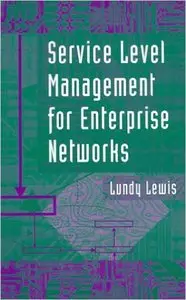 Service Level Management for Enterprise Networks