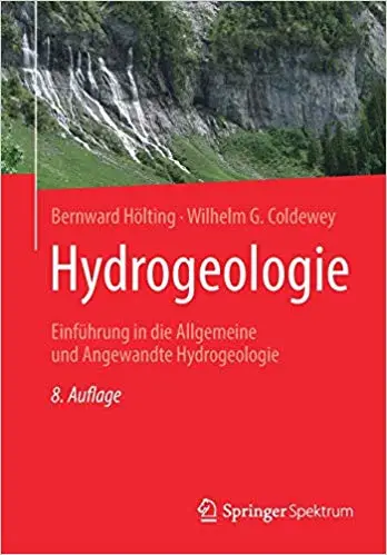 Hydrogeologie: Einführung in die Allgemeine und Angewandte Hydrogeologie, 8. Auflage