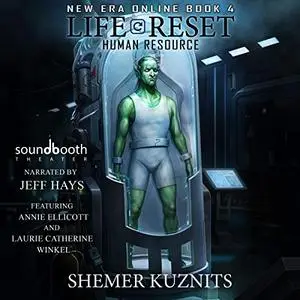 Life Reset: Human Resource: New Era Online, Book 4 [Audiobook]