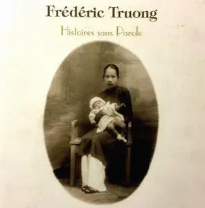 Frédéric Truong - Histoires sans Parole (2003)