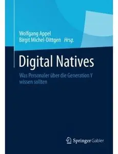 Digital Natives: Was Personaler über die Generation Y wissen sollten [Repost]