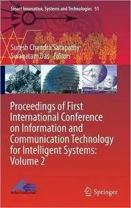 Proceedings of First International Conference on Information and Communication Technology for Intelligent Systems: Volume 2