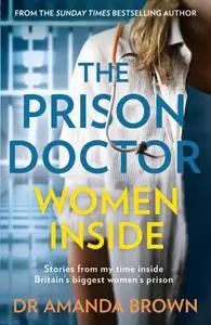 The Prison Doctor: Women Inside, UK Edition