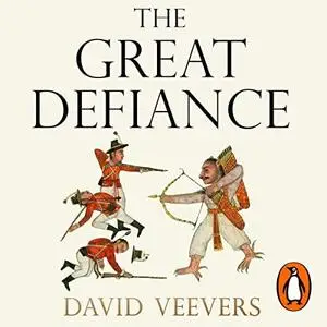 The Great Defiance: How the World Took on the British Empire