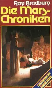 Ray Bradbury "Die Mars-Chroniken"
