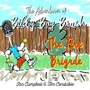 «The Adventures of Billy Bog Brush» by Ian Campbell