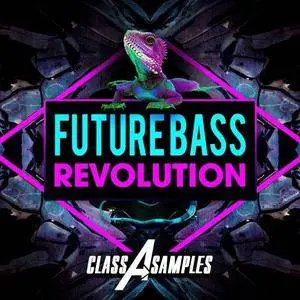 Class A Samples Future Bass Revolution WAV AiFF APPLE LOOPS MiDi