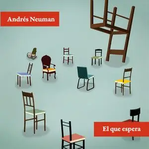«El que espera» by Andrés Neuman