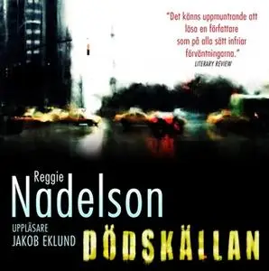 «Dödskällan» by Reggie Nadelson