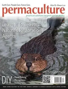 Permaculture - Permaculture North America,  No. 07 Winter 2017