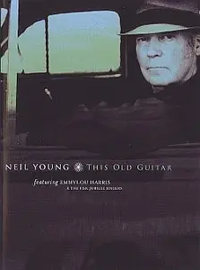 Neil Young - This Old Guitar [DVD-5] (2008)