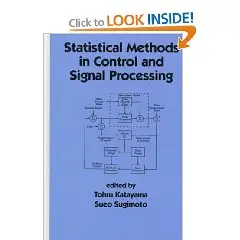 Statistical Methods in Control & Signal Processing (Electrical and Computer Engineering)