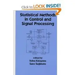 Statistical Methods in Control & Signal Processing (Electrical and Computer Engineering)  